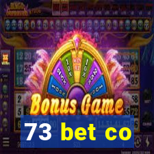 73 bet co